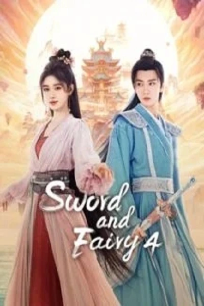 Sword and Fairy 4 (2024) เซียนกระบี่พิชิตมาร 4 พากย์ไทย (จบ)